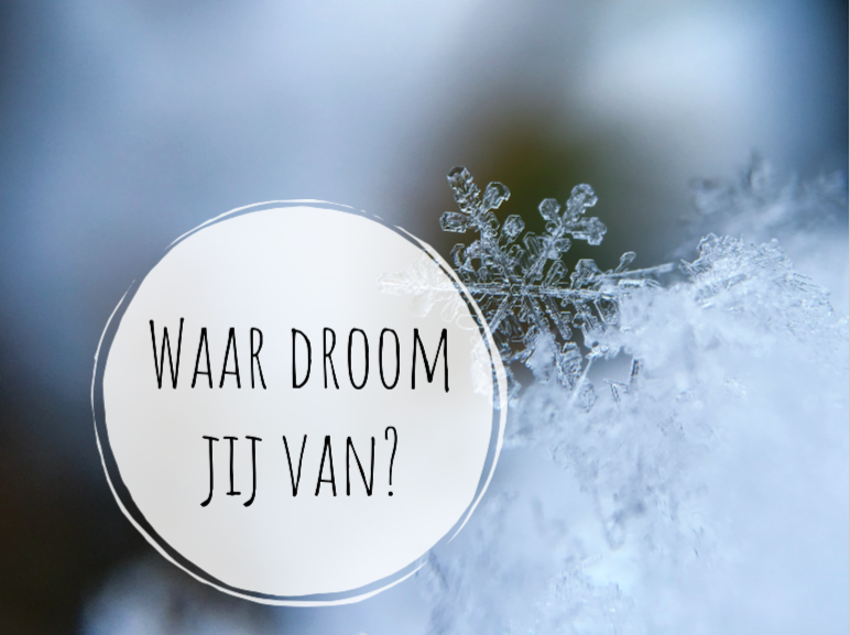 Dromen, durven, doen: januari