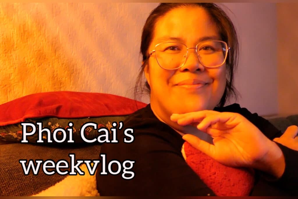 Phoi Cai’s weekvlog